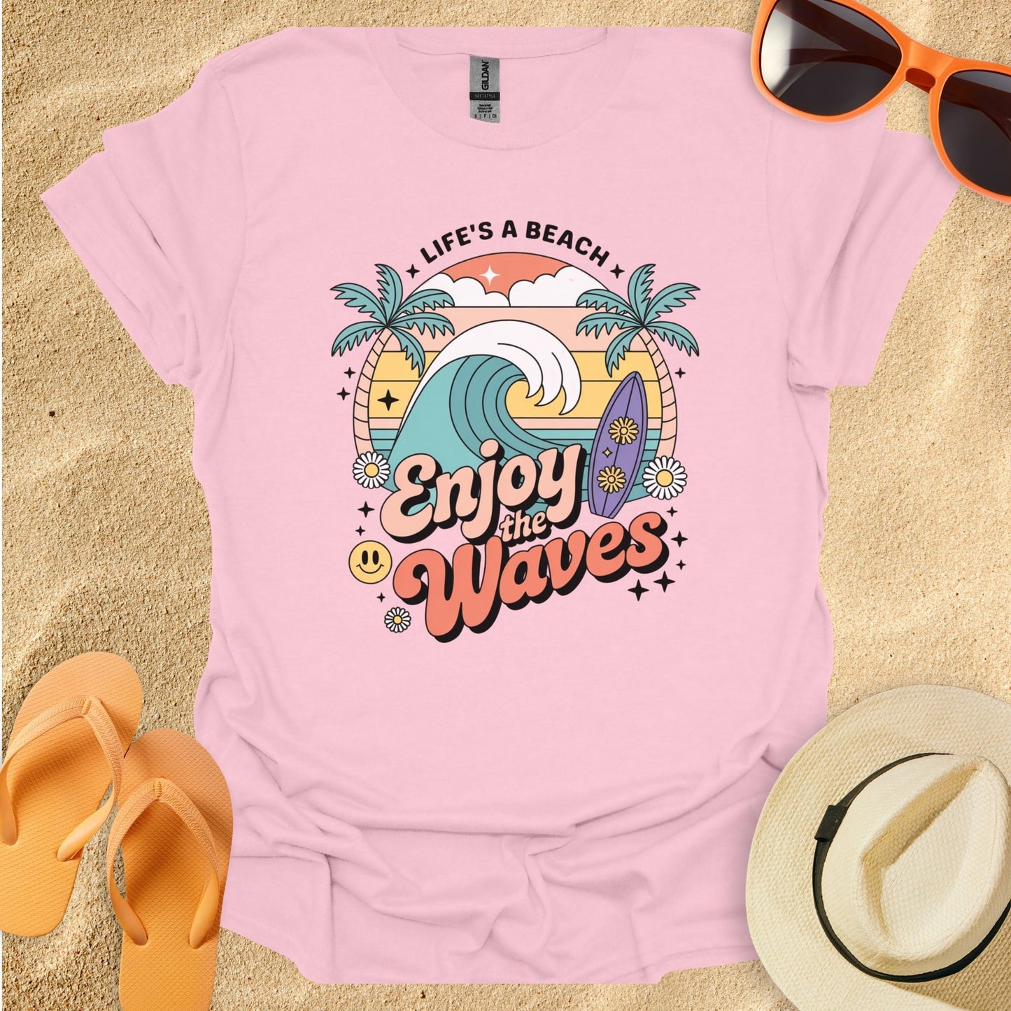 Life is a Beach Enjoy the Waves