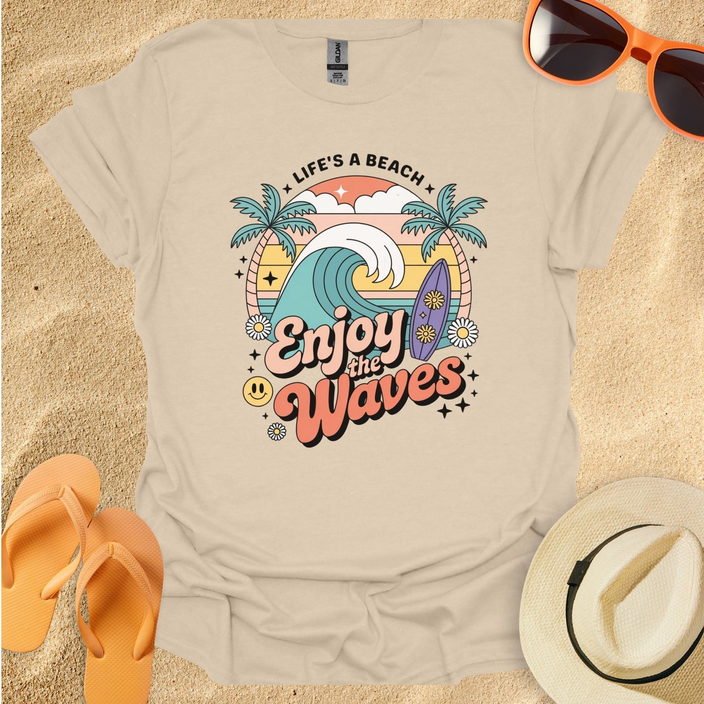 Life is a Beach Enjoy the Waves