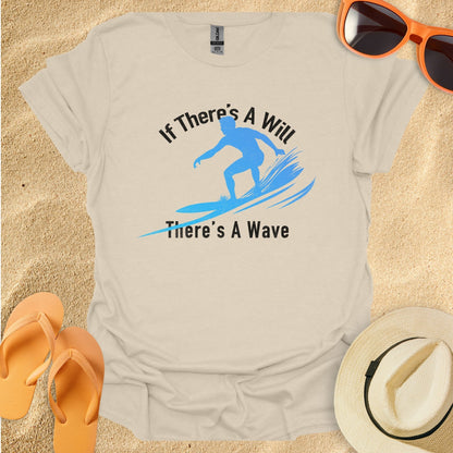 If there's a will, There's a wave