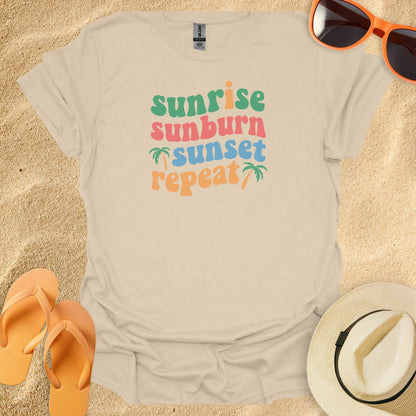 Sunrise Sunburn Sunset Repeat