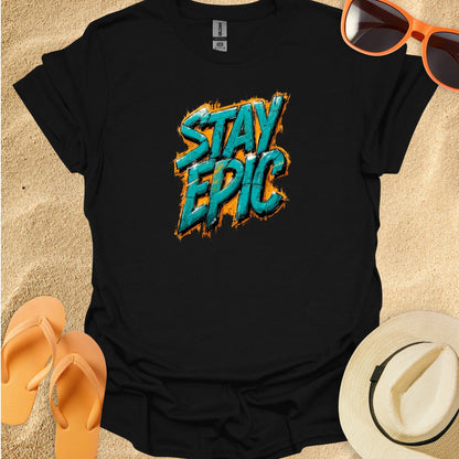 Stay Epic